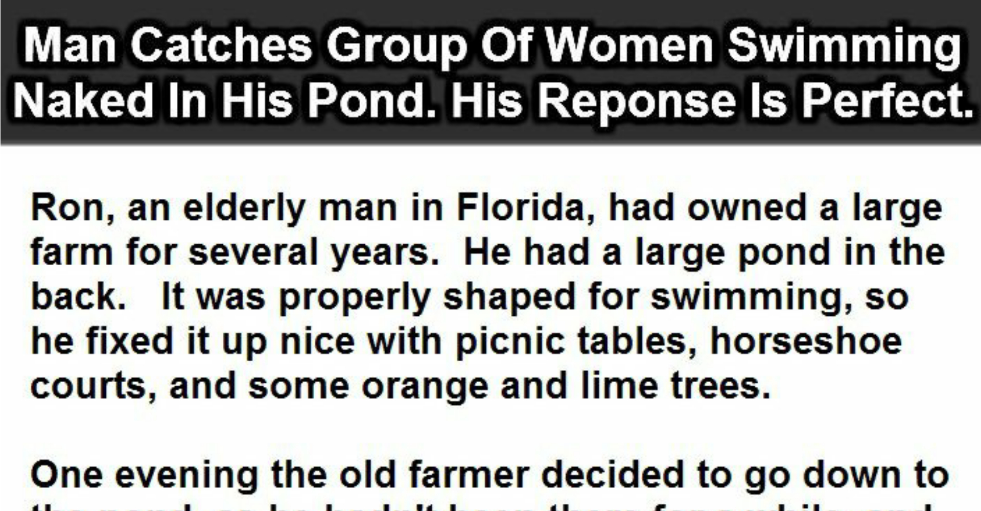 Man Catches Women Swimming Naked In His Pond. His Reponse Is Perfect.