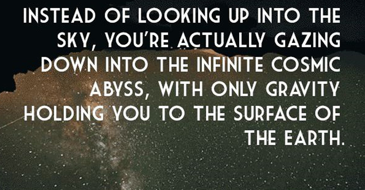 24 Crazy Thoughts About Space That Will Change The Way You Think About Existence